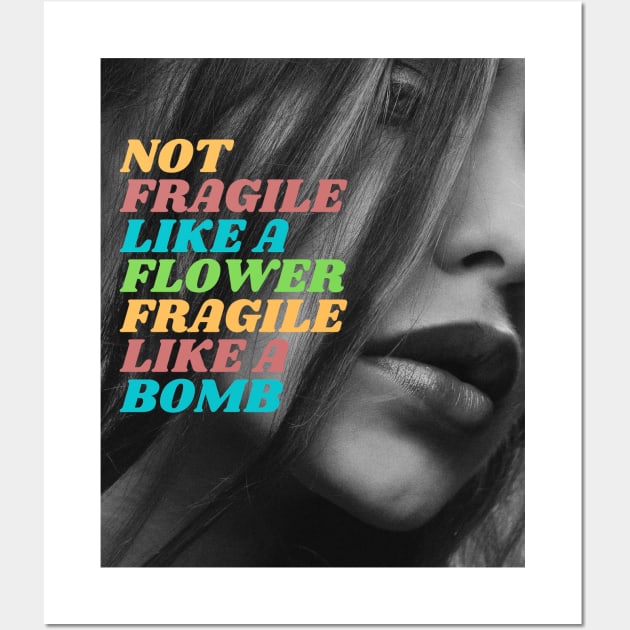 Fragile like a bomb! Wall Art by Lynn’s Creations